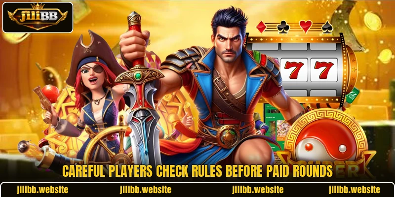Careful players check rules before paid rounds Careful players check rules before paid rounds