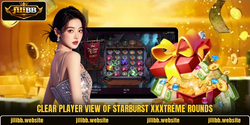 Clear player view of Starburst XXXtreme rounds Clear player view of Starburst XXXtreme rounds