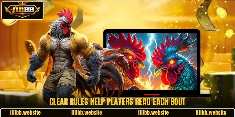 Clear rules help players read each bout Clear rules help players read each bout