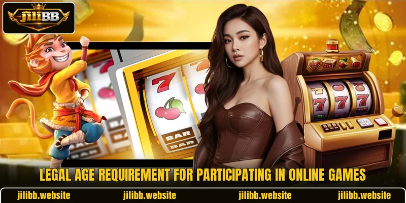 Legal age requirement for participating in online games