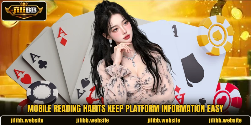 Mobile reading habits keep platform information easy Mobile reading habits keep platform information easy