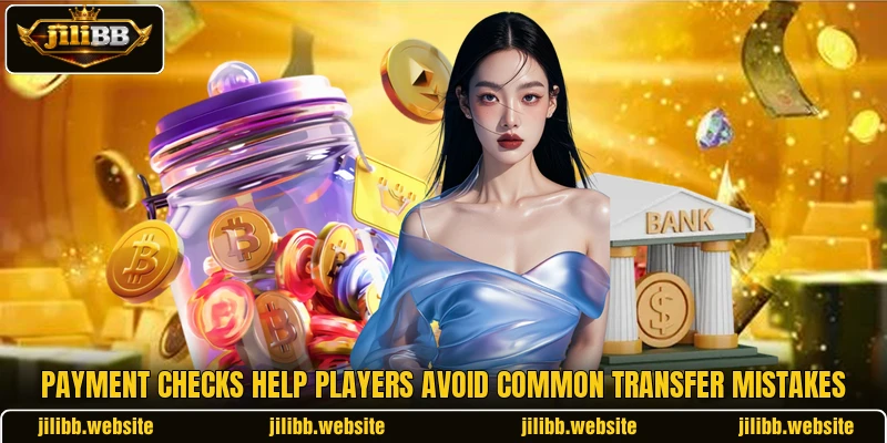Payment checks help players avoid common transfer mistakes