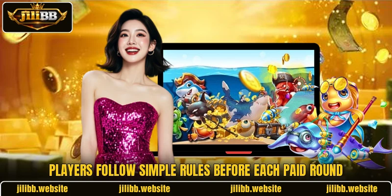 Players follow simple rules before each paid round