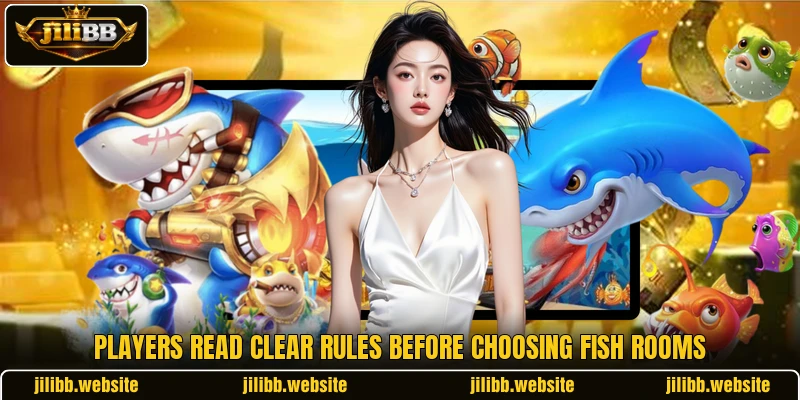 Players read clear rules before choosing fish rooms