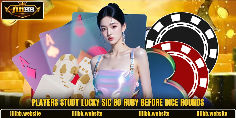 Players study Lucky Sic Bo Ruby before dice rounds